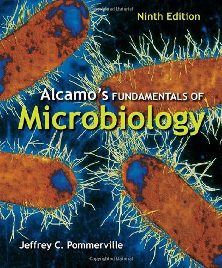 ALCAMOS FUNDAMENTALS OF MICROBIOLOGY JEFFREY C POMMERVILLE TWELVETH